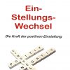 Ein-Stellungs-Wechsel